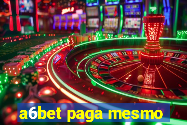 a6bet paga mesmo